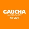 AO VIVO: RADIO GAUCHA / FM 93.7 / AM 600